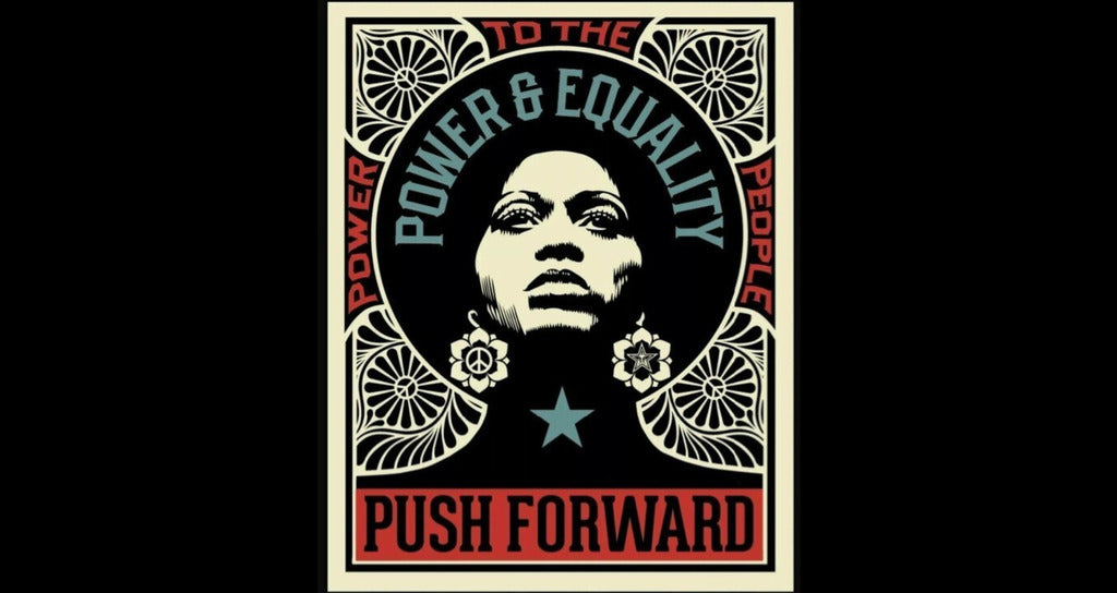 Push Forward Power and Equality by Shepard Fairey — fine art print available at Rowang Gallery