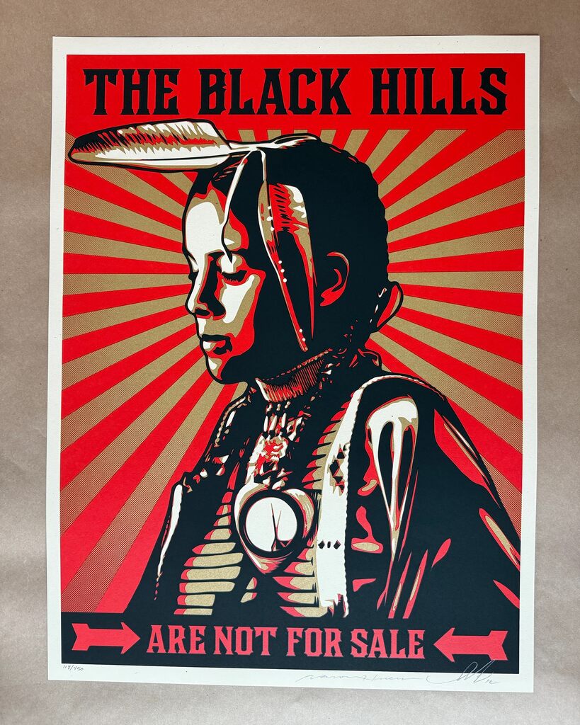 The Black Hills Are Not For Sale by Shepard Fairey x Aaron Huey — fine art print available at Rowang Gallery