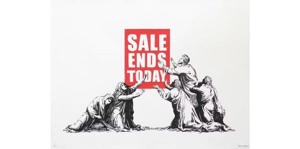 Sale Ends Today by Banksy — fine art print available at Rowang Gallery